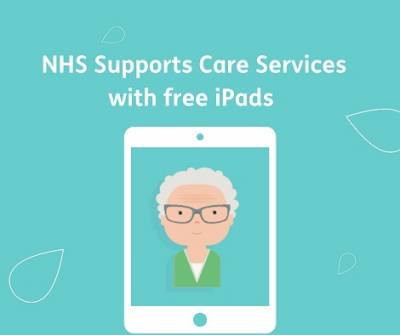 NHS free iPad giveaway supports the care sector by providing access to internet and tech